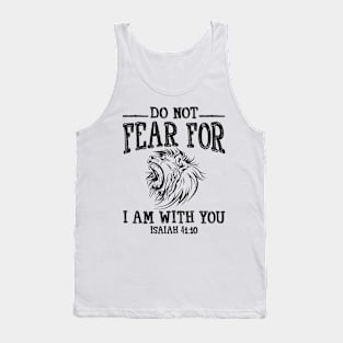 Do Not Fear!!! Tank Top